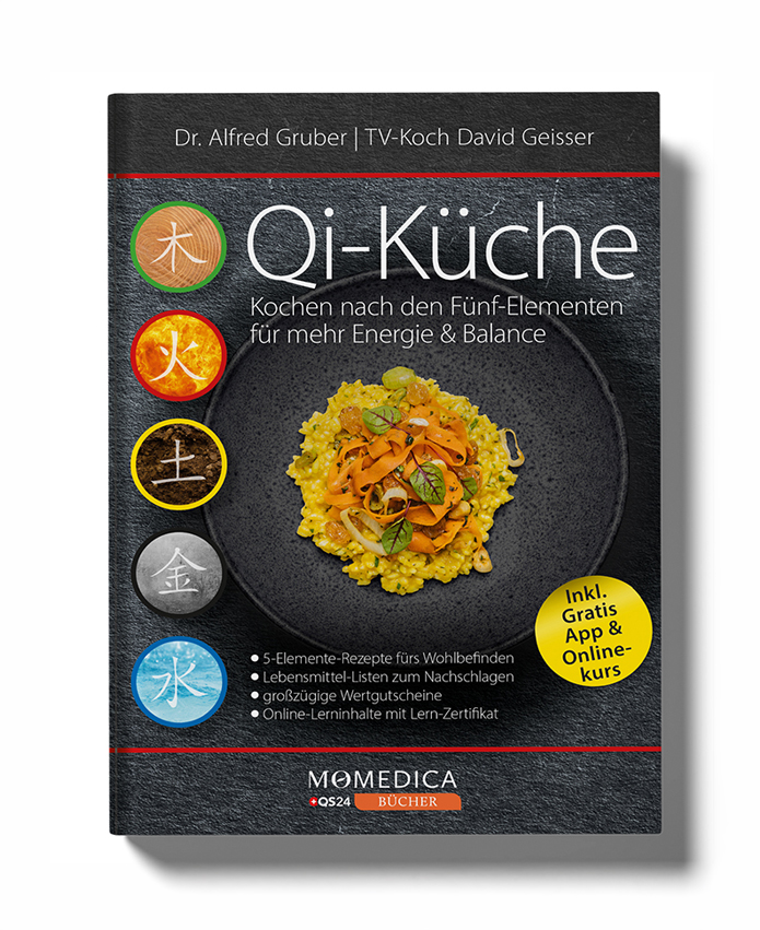 Qi-Küche – Fünf-Elemente-Kochbuch